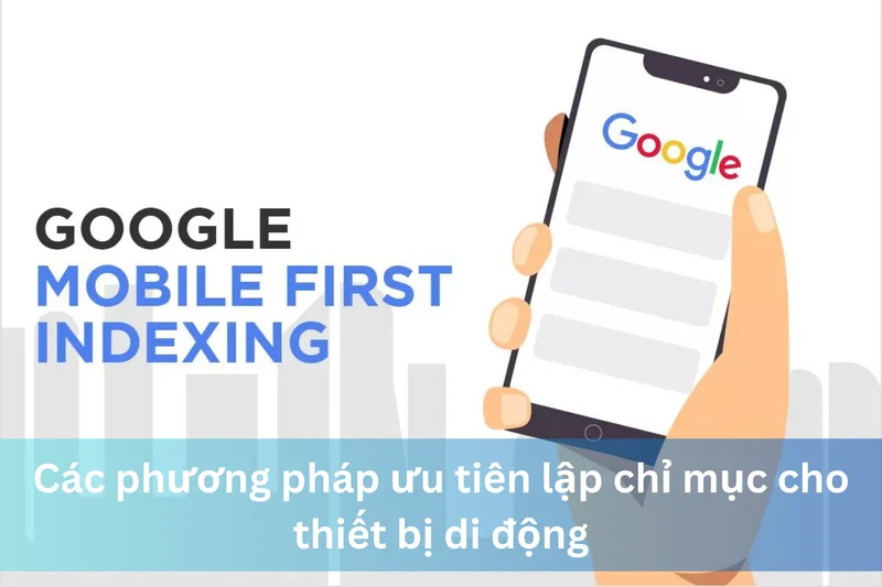 Các phương pháp hay nhất về chế độ ưu tiên lập chỉ mục cho thiết bị di động và trang web dành cho thiết bị di động 4 Ảnh đại diện của Các phương pháp hay nhất về chế độ ưu tiên lập chỉ mục cho thiết bị di động và trang web dành cho thiết bị di động
