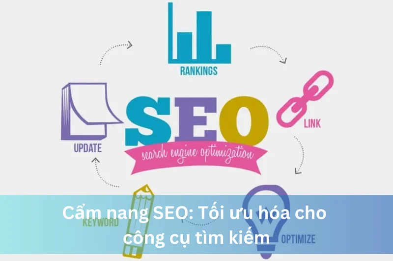 Ảnh đại diện cẩm nang tối ưu hóa SEO cho công cụ tìm kiếm