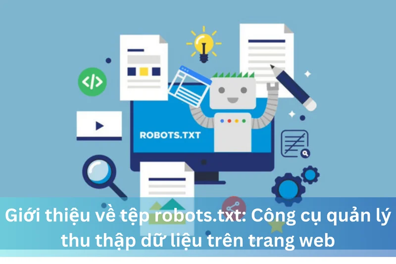 Giới thiệu về tệp robots.txt: Công cụ quản lý thu thập dữ liệu trên trang web 11 Ảnh đại diện của Giới thiệu về tệp robots.txt: Công cụ quản lý thu thập dữ liệu trên trang web