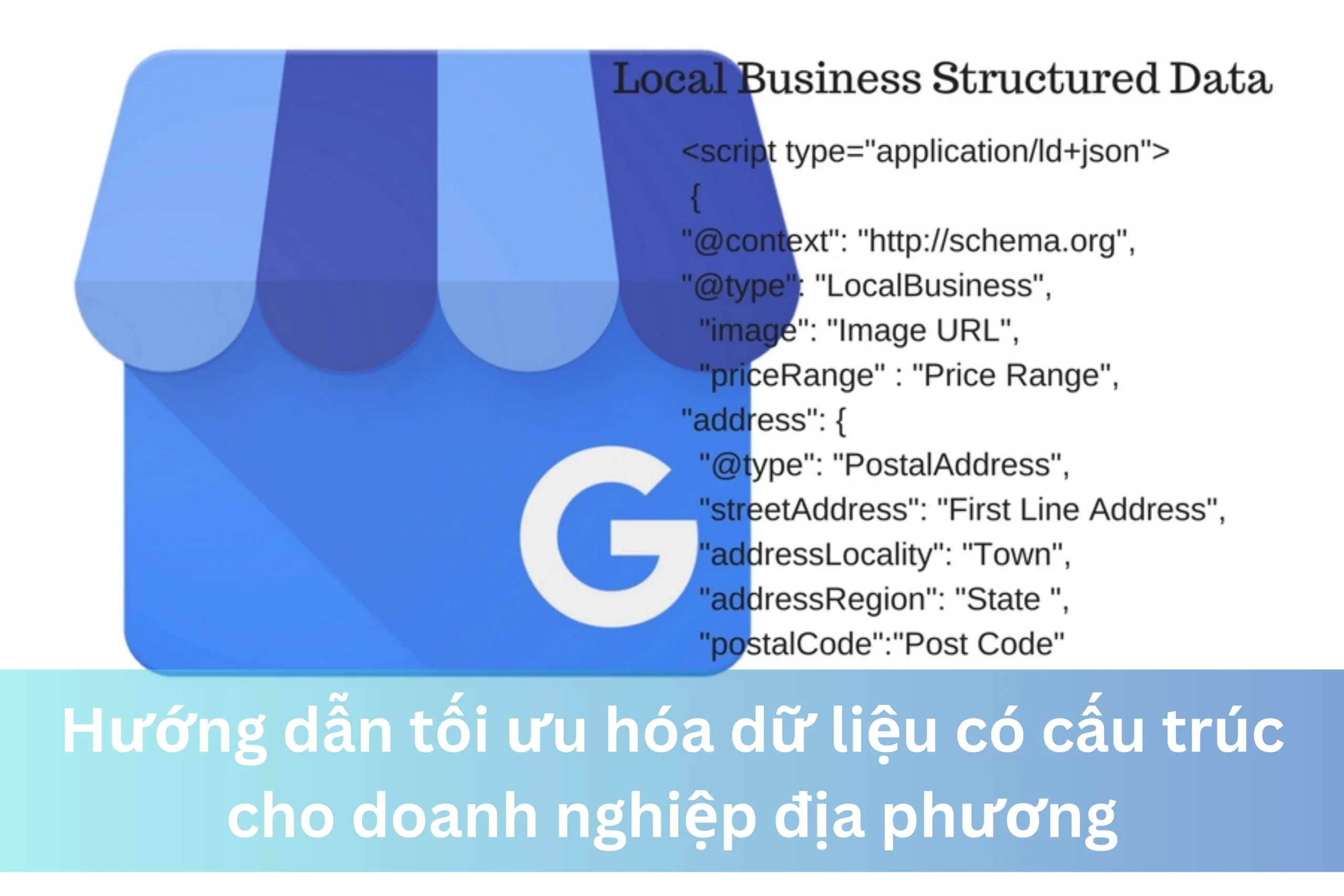 Ảnh đại diện của Hướng dẫn tối ưu hóa dữ liệu có cấu trúc cho doanh nghiệp địa phương