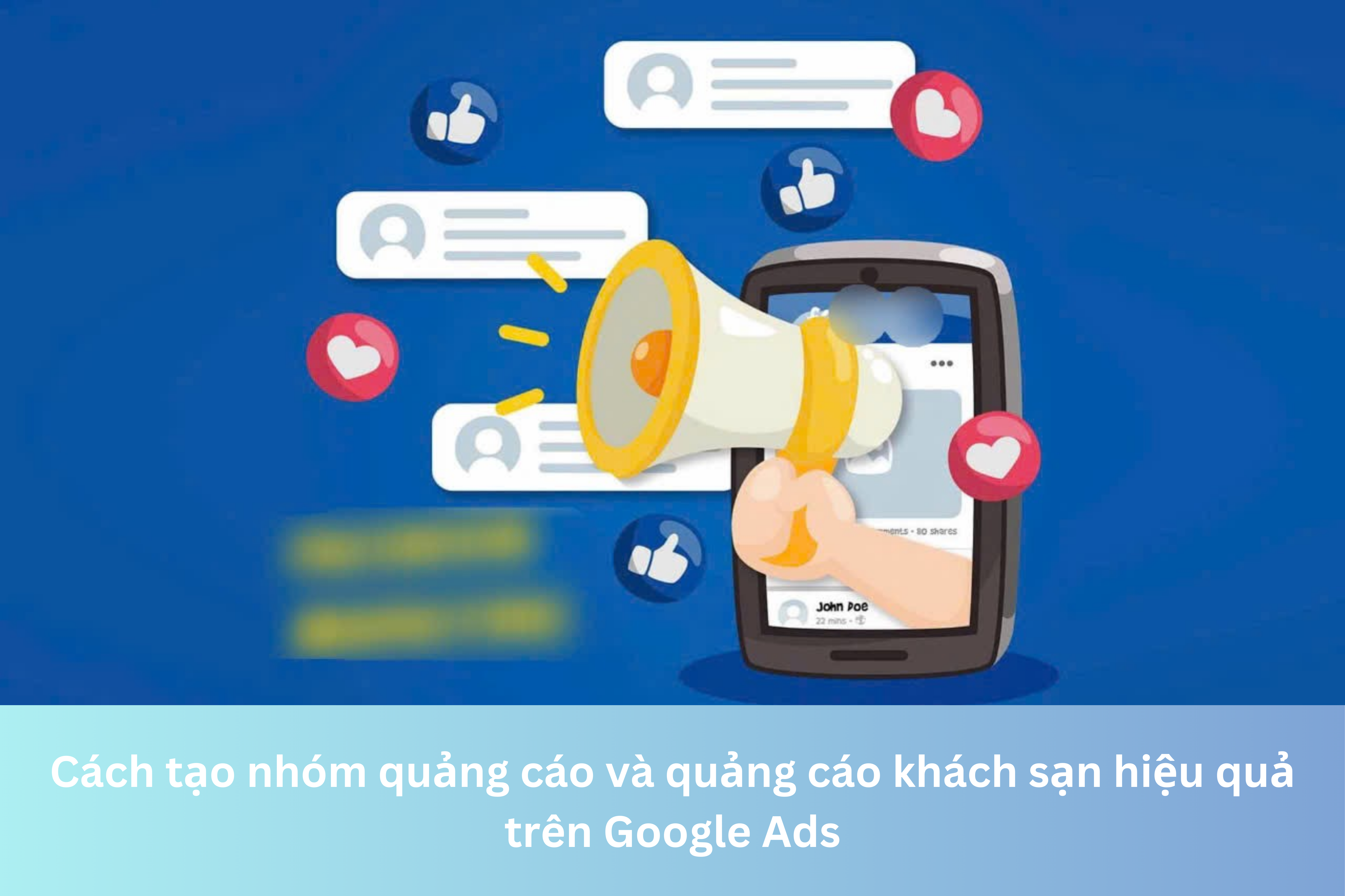 Ảnh đại diện của Cách tạo nhóm quảng cáo và quảng cáo khách sạn hiệu quả trên Google Ads