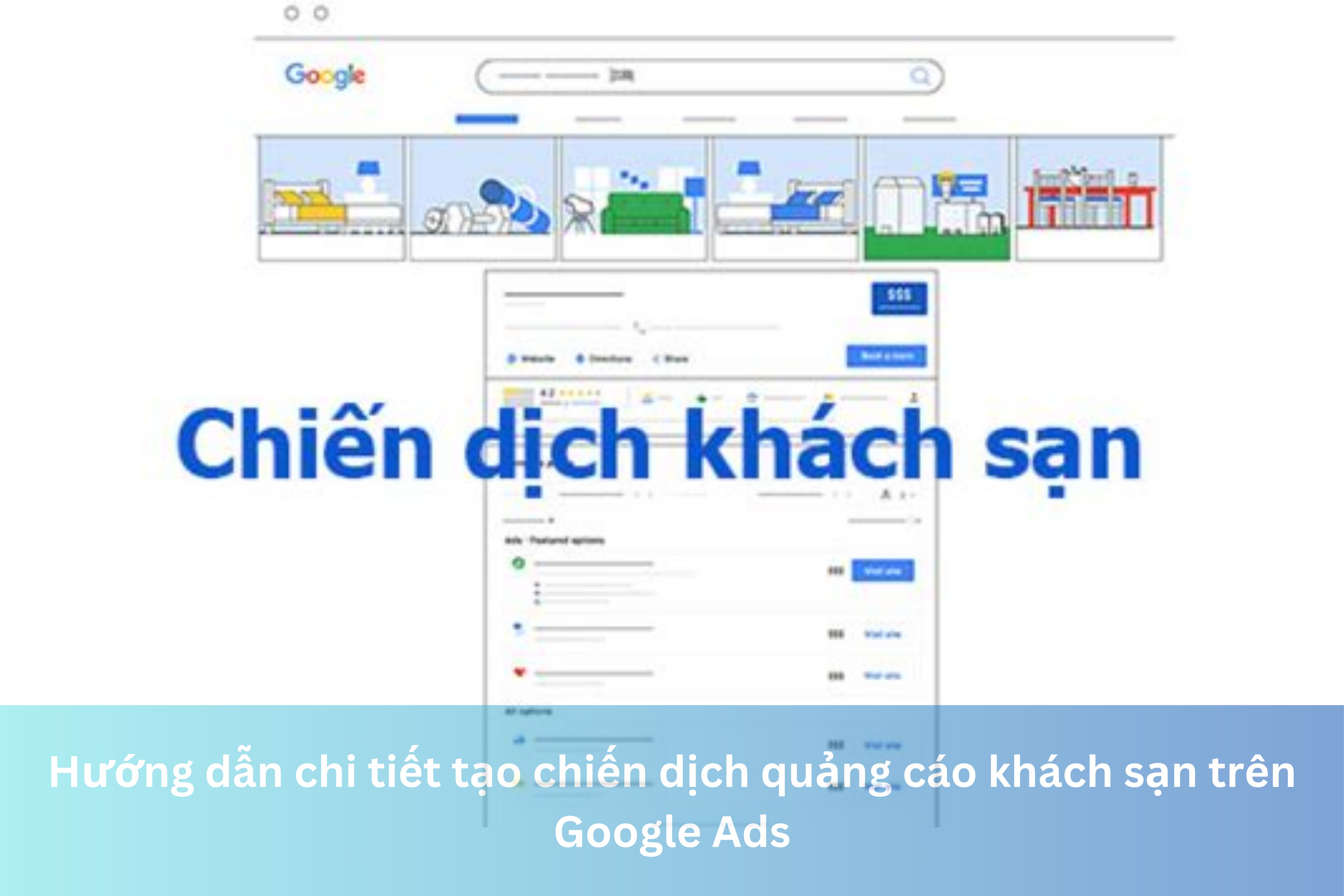 Ảnh đại diện của Hướng dẫn chi tiết tạo chiến dịch quảng cáo khách sạn trên Google Ads