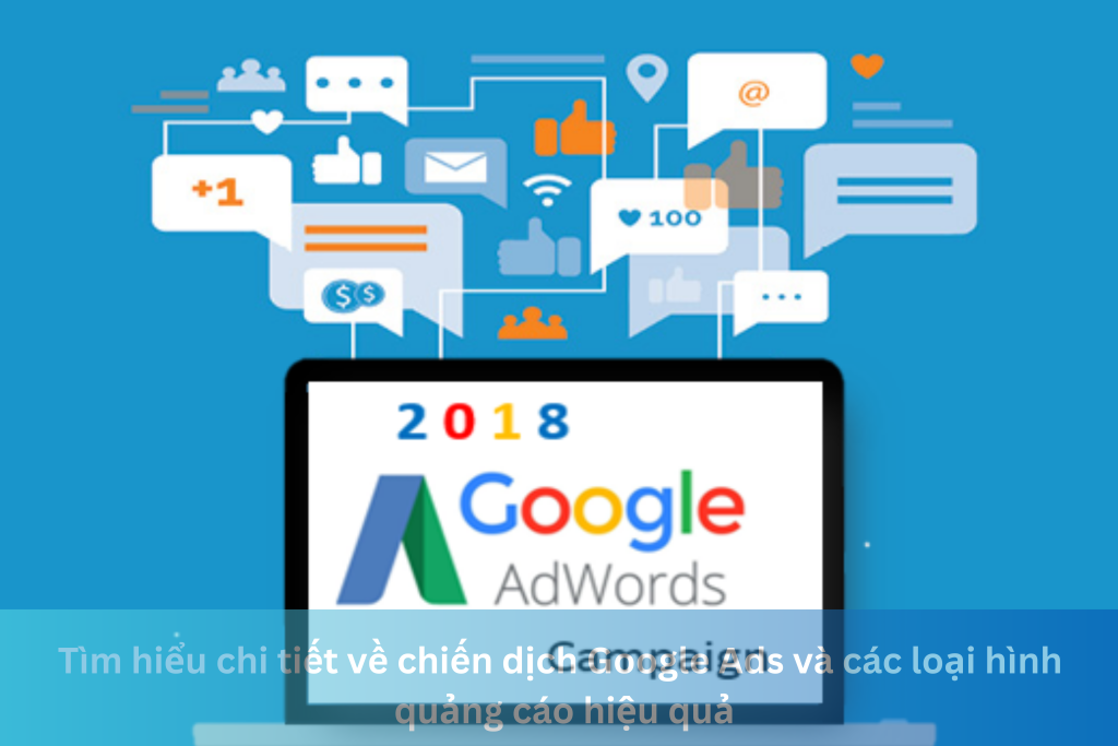 Tìm hiểu chi tiết về chiến dịch Google Ads và các loại hình quảng cáo hiệu quả 2 Ảnh đại diện của Tìm hiểu chi tiết về chiến dịch Google Ads và các loại hình quảng cáo hiệu quả