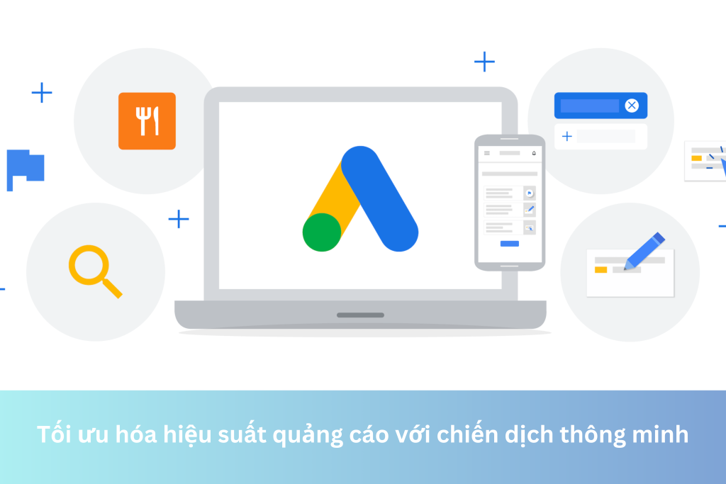 Tối ưu hóa hiệu suất quảng cáo với chiến dịch thông minh 7 Ảnh đại diện của Tối ưu hóa hiệu suất quảng cáo với chiến dịch thông minh