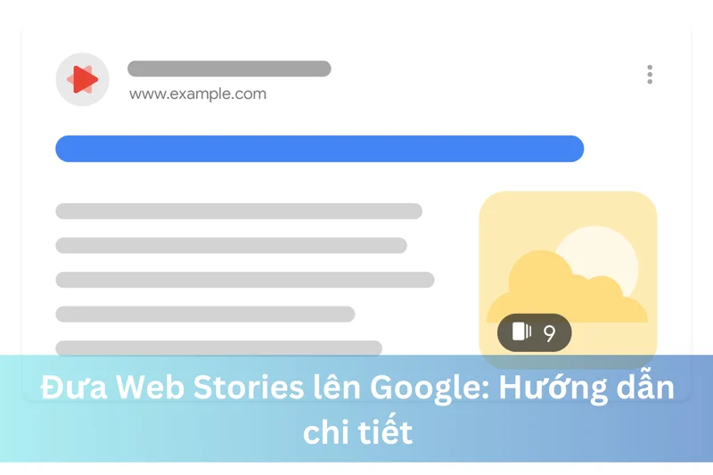 Đưa Web Stories lên Google: Hướng dẫn chi tiết 5 Ảnh đại diện của Đưa Web Stories lên Google: Hướng dẫn chi tiết