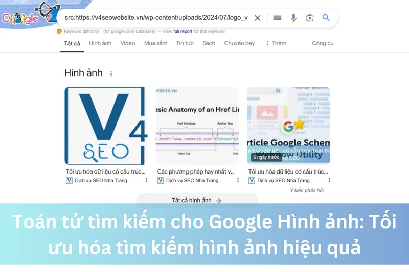 Toán tử tìm kiếm cho Google Hình ảnh: Tối ưu hóa tìm kiếm hình ảnh hiệu quả 9 Ảnh đại diện của Toán tử tìm kiếm cho Google Hình ảnh: Tối ưu hóa tìm kiếm hình ảnh hiệu quả