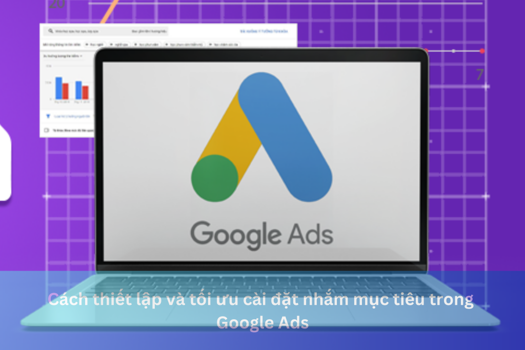 Cách thiết lập và tối ưu cài đặt nhắm mục tiêu trong Google Ads 5 Ảnh đại diện của Cách thiết lập và tối ưu cài đặt nhắm mục tiêu trong Google Ads