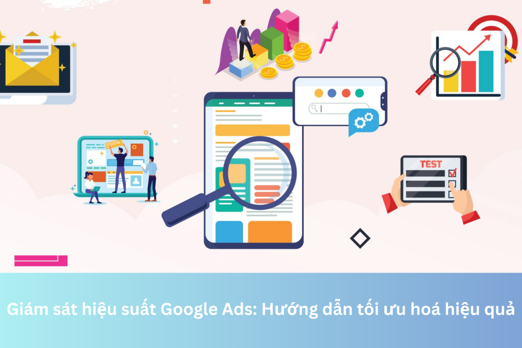 Giám sát hiệu suất Google Ads: Hướng dẫn tối ưu hoá hiệu quả 13 Ảnh đại diện của Giám sát hiệu suất Google Ads: Hướng dẫn tối ưu hoá hiệu quả